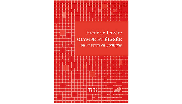 Olympe et Elysée de Frédéric Lavère aux Editions Les Belles Lettres – 147 pages