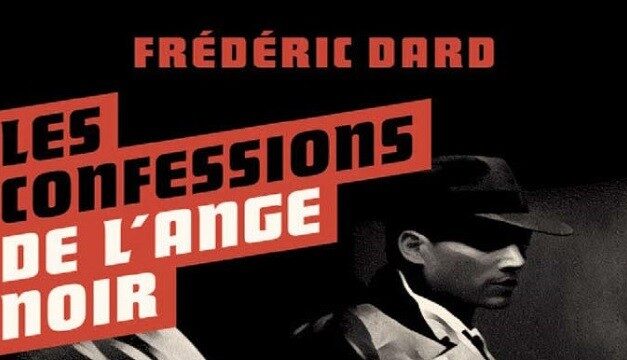 Les confessions de l’Ange Noir de Frédéric Dard aux Editions Fleuve Noir